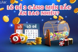 Lô Đề 3 Càng Tại Go789: Bí Quyết Và Cách Chơi Hiệu Quả